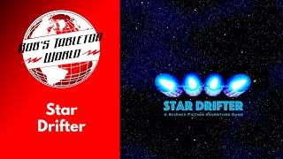 Rob Looks at Star Drifter