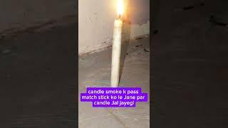 candle magic#experiment #crazyindianhacker #shorts #viral #trendingshorts #prank #funny #science