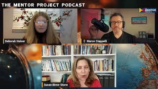 Weekly Updates with The Mentor Project Podcast | Susan Birne-Stone, Deborah Heiser, Marco Ciappelli