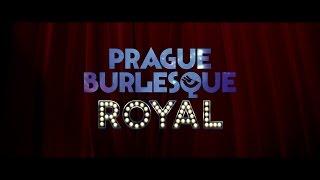 PRAGUE BURLESQUE ROYAL / TRAILER 2014