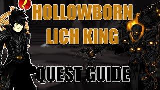 AQW Hollowborn Lich King Quest Guide | Lae's Quests /join hollowdeep Altar of Hollowborn Caladbolg