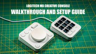 Logitech MX Creative Console Unboxing, Walkthrough and Set-Up Tutorial