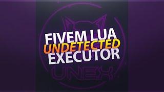  [UNEX] FIVEM LUA EXECUTOR  [UNDETECTED]  19.07.2021 UPDATED