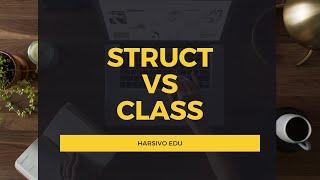 Struct vs Class | Value type vs Reference type | Stack vs Heap