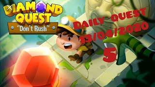 Алмазный квест: Без спешки! Daily Quest. Уровень 5