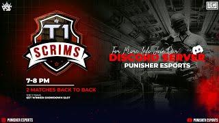 T1 SCRIMS  | PUNISHER ESPORTS | #PSE #PUNISHERESPORTS #bgmi