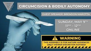 May 2021 Assembly: Circumcision & Bodily Autonomy