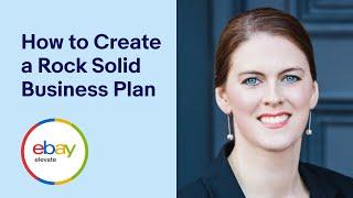 Learn how to create a rock solid business plan | eBay Elevate | eBay for Business UK