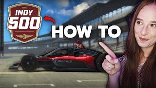 Ultimate iRacing INDY 500 Guide feat.@EmreeRacing