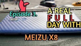 MEIZU X8 | A REAL FULL Day with the Meizu X8! Real battery endurance test