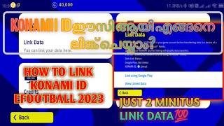 HOW TO LINK DATA KONAMI ID. HOW TO LINK YOUR GAME ACCOUNT WITH YOUR KONAMI ID EFOOTBALL 2024MOBILE