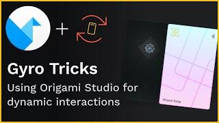 Origami Studio 02 - Gyroscope Effects and Tricks