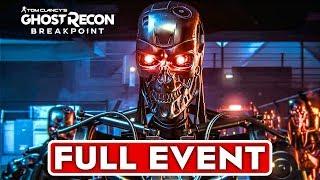 GHOST RECON Breakpoint TERMINATOR Event Gameplay Walkthrough Part 1 FULL GAME [1080p 60FPS PC]