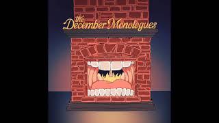 260 - The December Monologues