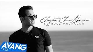 Behrooz Moghadam - Faghat Toro Daram OFFICIAL VIDEO HD