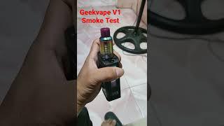 Geekvape Aegis Legend V1 Smoke Test