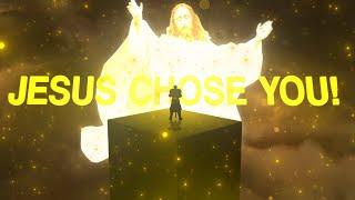 JESUS CHOSE YOU! | Christian Edit