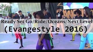 UniDance || Ready Set Go/Ride/Oceans/Next Level - (Evangestyle 2016)