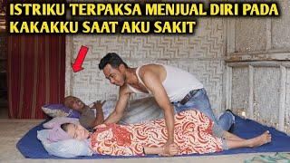 ISTRIKU TER4KSA M3NJU4L DIR1 PADA KAKAK KANDUNGKU SAAT AKU SAKIT !! BIKIN SEMUA ORANG MENANGIS