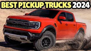 BEST Pickup Trucks To Buy In 2024