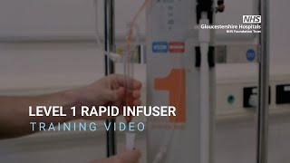 Level 1 Rapid Infuser Training Video