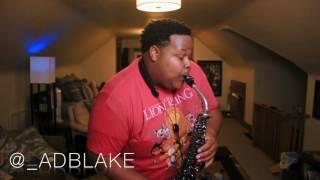 Don't x Bryson Tiller (Ashton Blaak Saxophone Cover)