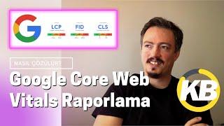 Google Core WebVitals Nedir
