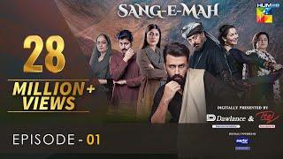 Sang-e-Mah EP 01 [Eng Sub] 9 Jan 22 - Presented by Dawlance & Itel Mobile, Powered By Master Paints