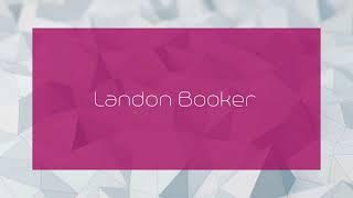 Landon Booker - appearance