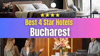 Best Hotels in Bucharest | Affordable Hotels in Bucharest