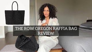 THE ROW OREGON RAFFIA TOTE BAG REVIEW