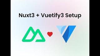 Vuetify3 + Nuxt3 Setup Guide