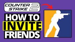 How To Add Friends in CS2 - Counter Strike 2