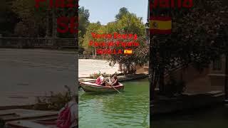 Tourist summer boating series 39 | enjoying the summer in Sevilla #boating #plazadeespaña  #shorts