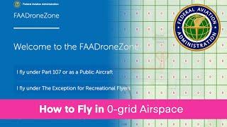 How to fly in 0-grid Airspace