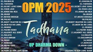 Best OPM Tagalog Love Songs With Lyrics New OPM Songs 2025 Playlist▶️ Tadhana, Secret Love Song ...