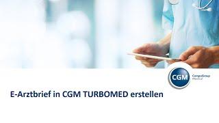 TUTORIAL: E-Arztbrief erstellen in CGM TURBOMED