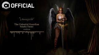 [LW Unreleased] The Celestial Guardian – Paladin Theme│Lineage W Signature Class Theme