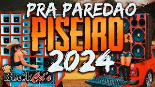 PISEIRO 2024 - REPERTÓRIO ATUALIZADO PRA PAREDÃO COM GRAVE - CD 2024 PISADINHA