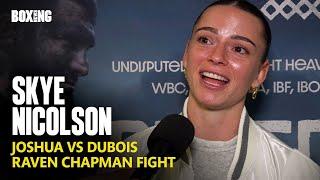 Skye Nicolson Reacts To Anthony Joshua KO Loss To Daniel Dubois