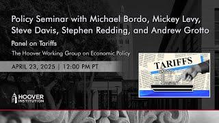 Panel on Tariffs | Hoover Institution