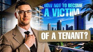 Dubai real estate. How to protect yourself from tenants and scams? All the legal nuances!