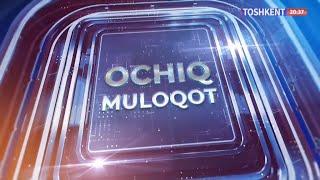 OCHIQ MULOQOT 25.09.2024