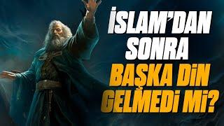 Hz. Muhammed Gerçekten SON PEYGAMBER mi?