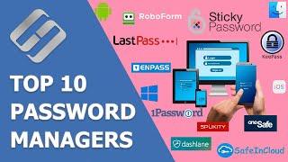  Top 10 Password Managers  for Computers ️ and Smartphones  (Windows, Mac, Android, iOS)