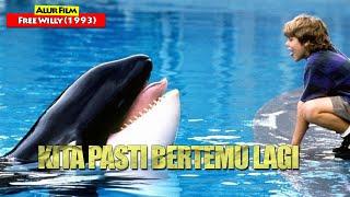 Kisah Paus Orca Yang Diselamatkan Oleh Anak Manusia | Alur Cerita Film FREE WILLY (1993)