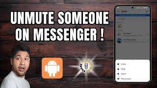 How To Unmute Someone On Messenger