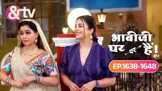 Angoori और Anita निकले बेवफ़ा?| Bhabi Ji Ghar Par Hai!| Ep 1638-1648 | Angoori,Anita | @andtvchannel