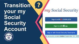 How To: Transition Your Personal my Social Security Account