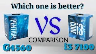 PENTIUM G4560 VS I3 7100 - COMPARISON